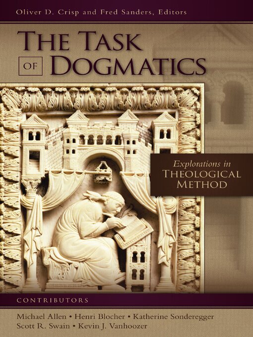 Title details for The Task of Dogmatics by Oliver D. Crisp - Available